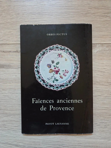 Faïences anciennes - , de