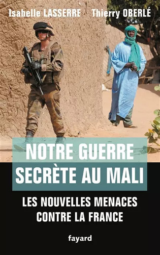 Notre guerre secrete mali - guerre, au