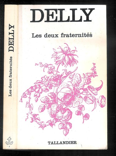 Delly les deux - les, fraternités