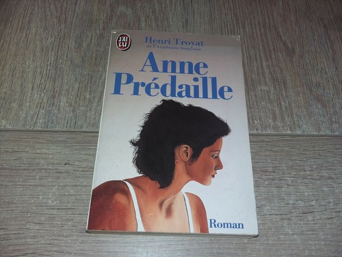 Anne prédaille henri - prÉdaille, troyat