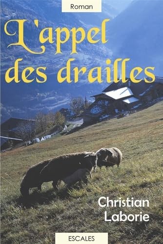 Appel des drailles 2 - l'appel,