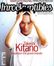 LES INROCKUPTIBLES 125 - TAKESHI KITANO_ALPHA_LAUREN HOFFMAN_MINGUS_GARY OLDMAN