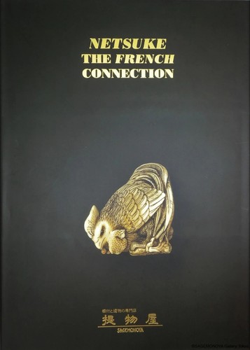 Netsuke the french connection - the,