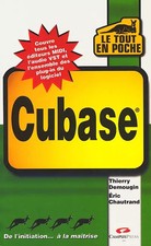 Cubase, Thierry Demougin et  Eric Chautrand