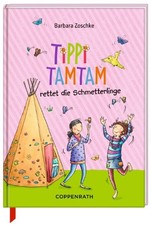 Tippi Tamtam rettet die Schmetterlinge: Fur 1./2. Klasse. Kinderroman, Barbara Z