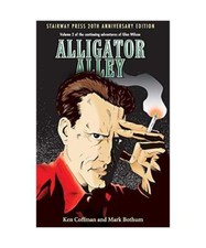 Alligator Alley: Stairway Press 20th Anniversary Edition, Ken Coffman, Mark Both