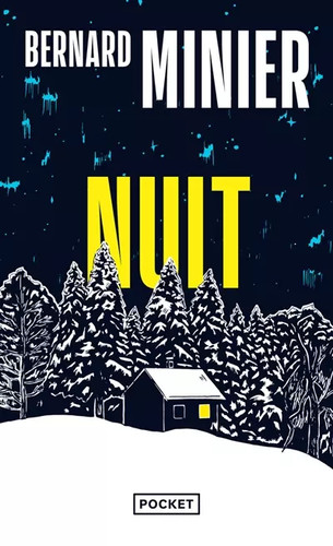 Nuit bernard minier - bernard,