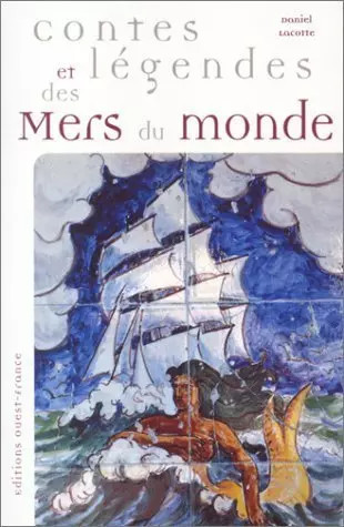 Contes légendes des mers - légendes,