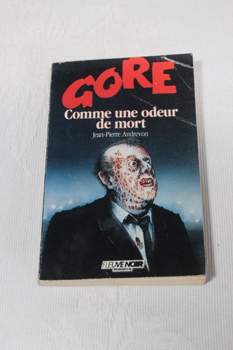 Gore comme une odeur de - gore,