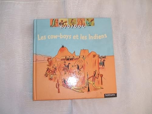 Les cow boys - et, indiens