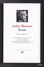 Malraux Œuvres complètes. VI. Essais  Pléiade