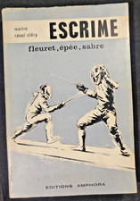 ESCRIME - Maitre R. Cléry -