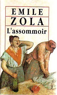 Assommoir emile zola - zola,