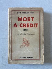 LOUIS-FERDINAND CÉLINE – MORT A CRÉDIT – GEN PAUL - DENOËL - 1943