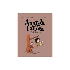 ANATOLE LATUILE, TOME 02 -