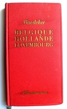 171243 Guide Baedeker Belgique,Hollande, Luxembourg Flammarion 1957 Cartes Plans