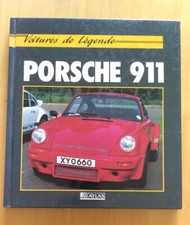 PORSCHE 911 Collection Voitures de Légende Éditions Atlas 1991