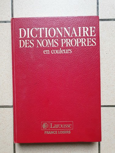 Dictionnaire des noms - dictionnaire, propres