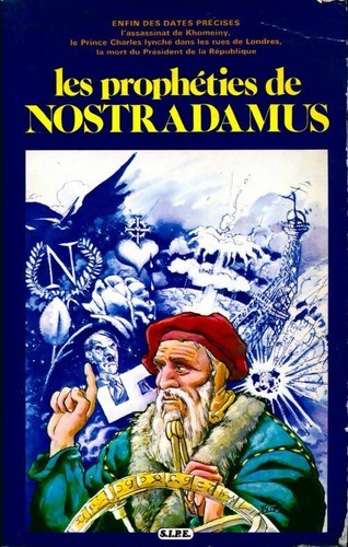 Les prophéties nostradamus - prophéties, de