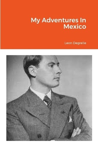 Leon degrelle adventures - my, in