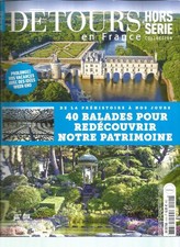 DETOURS EN FRANCE HS N°41 - 40 BALADES POUR REDECOUVRIR NOTRE PATRIMOINE