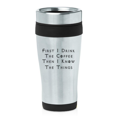 Travel coffee mug funny - oz,