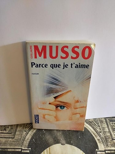 Parce que aime musso - que, t