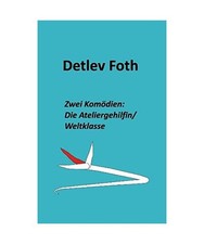 Zwei Komödien: Die