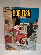 Bd. Y. Chaland. Bob Fish Tome