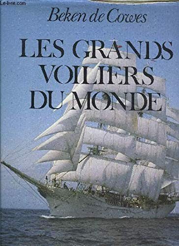 Les grands voiliers monde - les, du