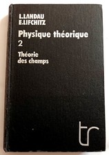 Livre MIR - Physique théorique 2, théorie des champs (1989) - Landau, Lifchitz