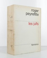 PEYREFITTE (Roger) - Les Juifs