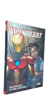 IRONHEART : NAISSANCE D'UNE