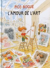 BD 103 -  Pico Bogue - Tome 10 - L'Amour de l'art  EO. 2017