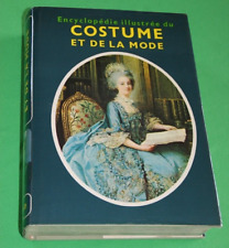 Encyclopédie Illustrée du COSTUME ET DE L A MODE - GRUND - Ludmila Kybalova