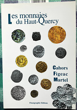 Monnaies du Haut Quercy -Cahors Figeac Martel - numismatique