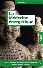La Médecine énergétique -