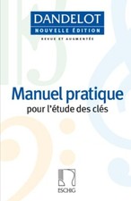 Georges Dandelot : Manuel Pratique Pour L'etude Des Cles - Nouvelle Edition