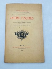 Antoine d’Escrimes/Écuyer Seigneur de Miradoux, Chevalier de Saint-Louis Conseil