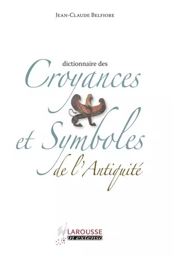 Dictionnaire des croyances - , et