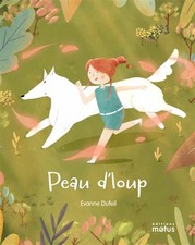 Peau d'loup, Evanne Dufeil