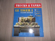 TRUCKS & TANKS : LE TIGER 1