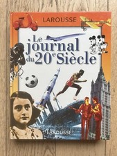 Livre Larousse Le Journal Du 20ème Siècle Guerre Lune Pelé Titanic URSS