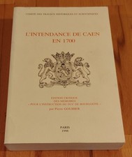 l'intendance de caen en 1700 -