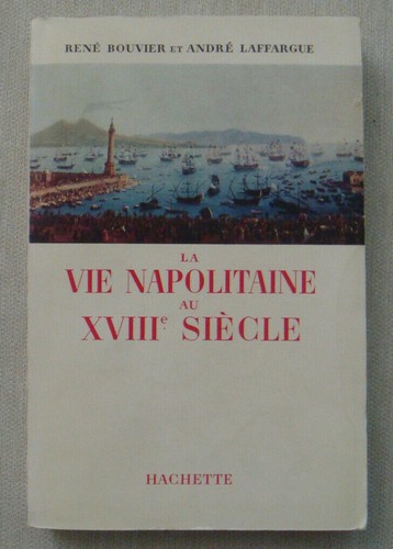 Vie napolitaine xviiie - vie,