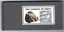 Une aventure de Kebra - Représaille contre la grisaille
