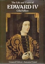 La Vie Et Les Temps D'Edward IV Relié Gila Falkus