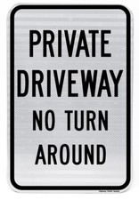 Private Driveway No Turn