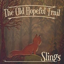 Audio Cd - Slings - The Old Hopeful Trail  - Cd Baby - Nouveau