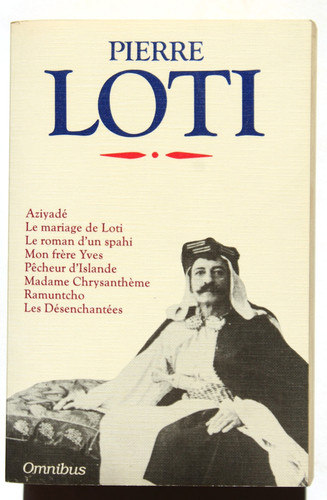 Pierre loti oeuvres 8 - loti, (8